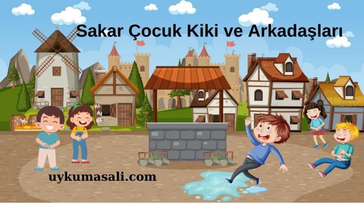 Sakar Çocuk Kiki ve Arkadaşları
